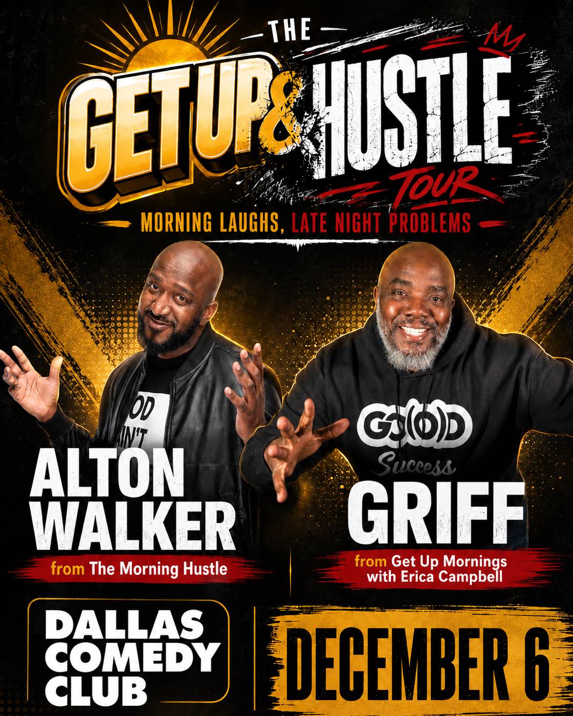 The Get Up & Hustle Tour at Dallas Comedy Club