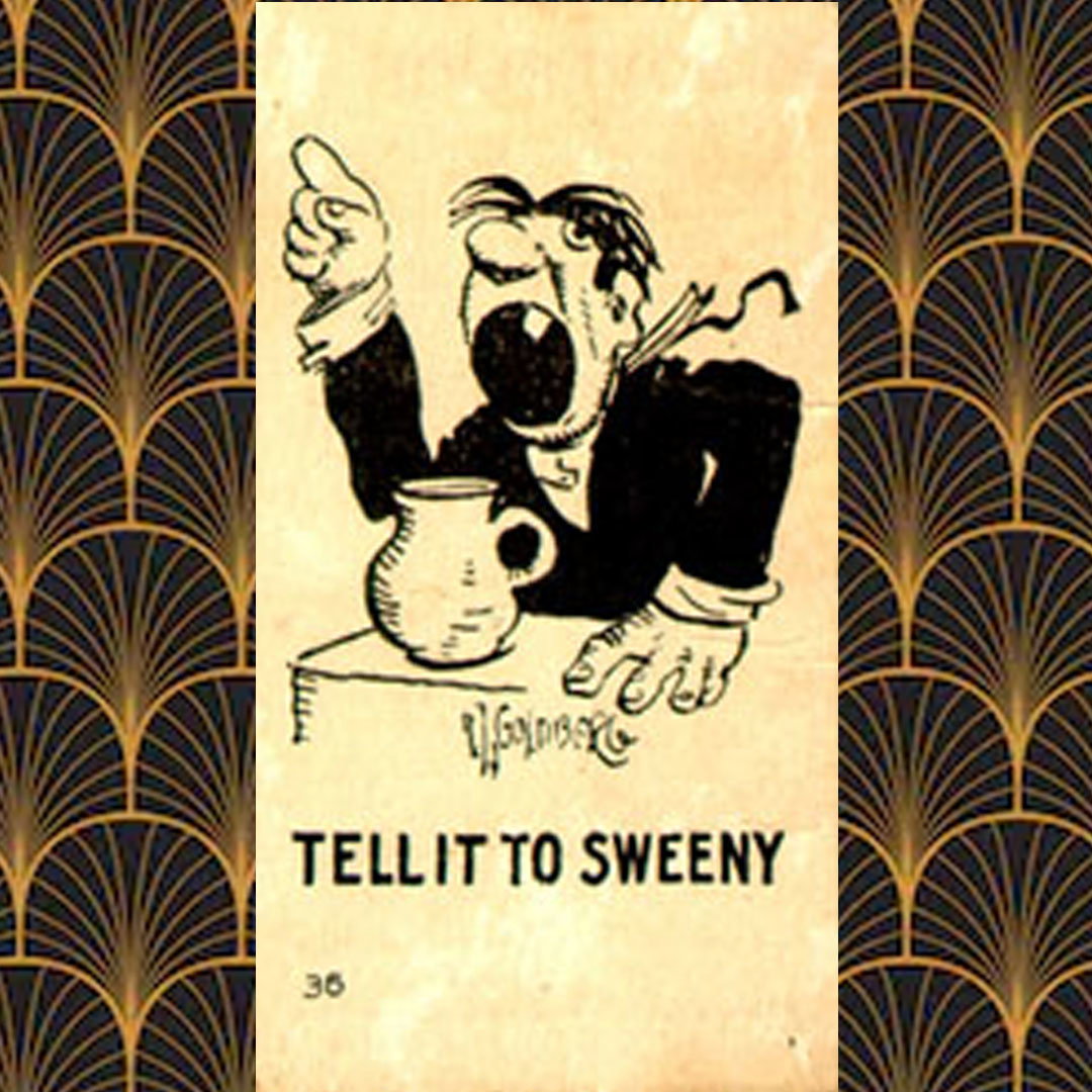 Tell It To Sweeney at Flappers