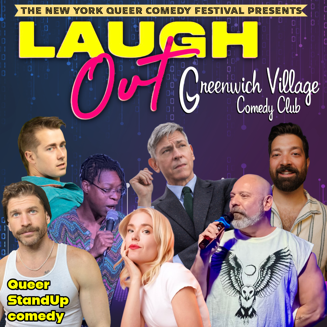 New York Queer Comedy at Greenwich Village Comedy Club