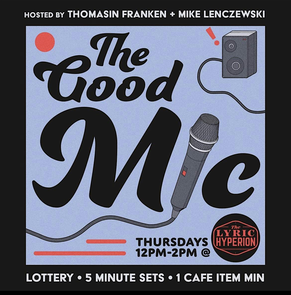 The Good Mic at The Lyric Hyperion