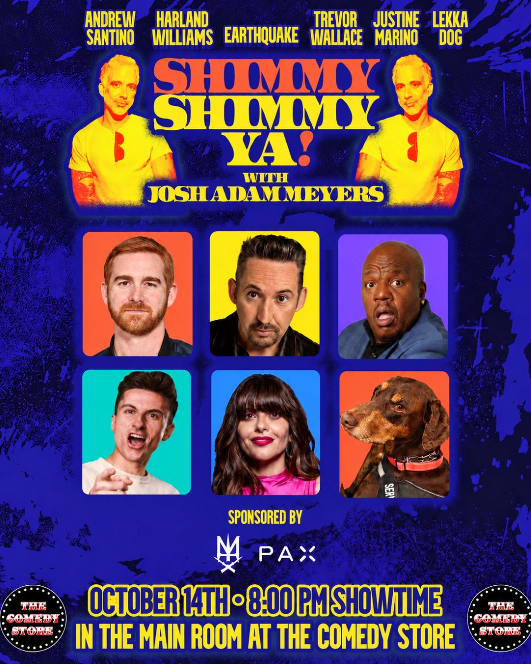 Shimmy Shimmy Ya at The Comedy Store