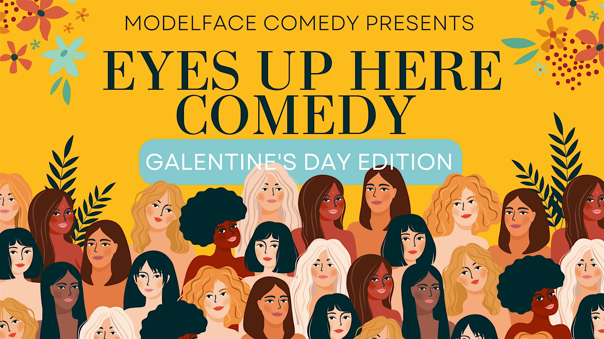 Eyes Up Here Comedy at Modelface Comedy