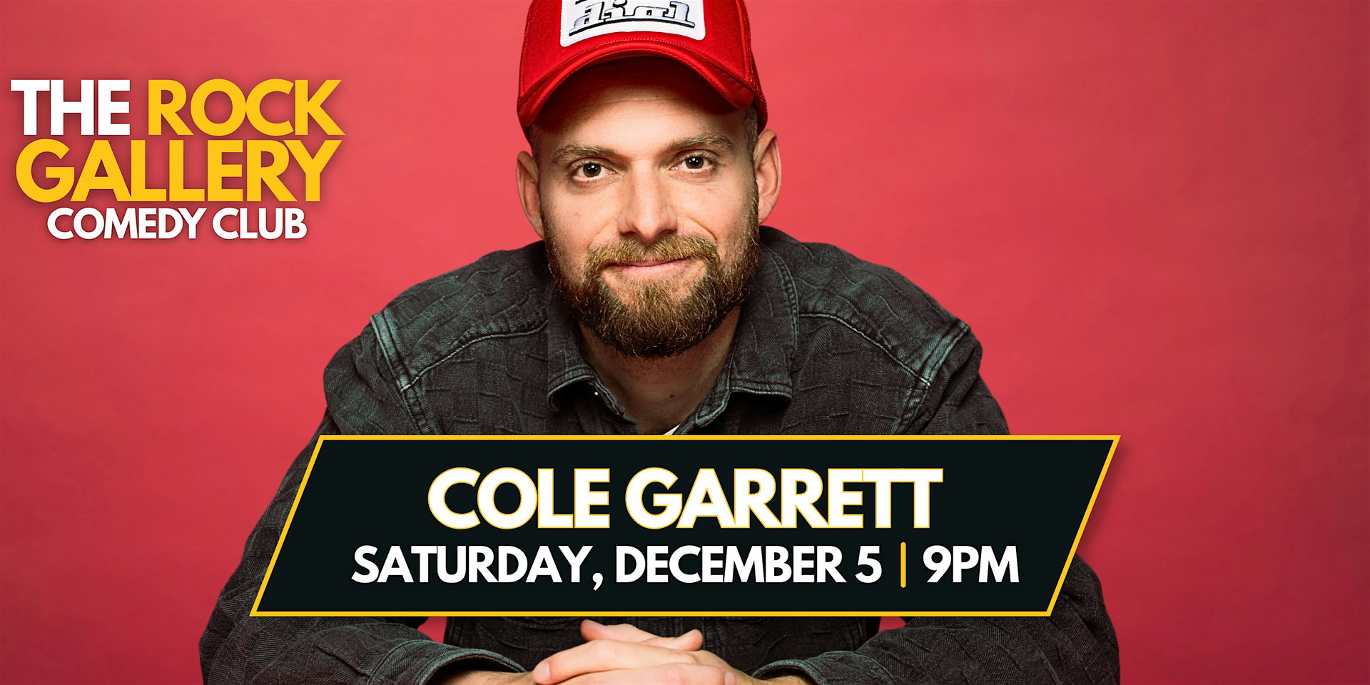 Cole Garrett Comedy Show at The Rock Gallery Comedy Club