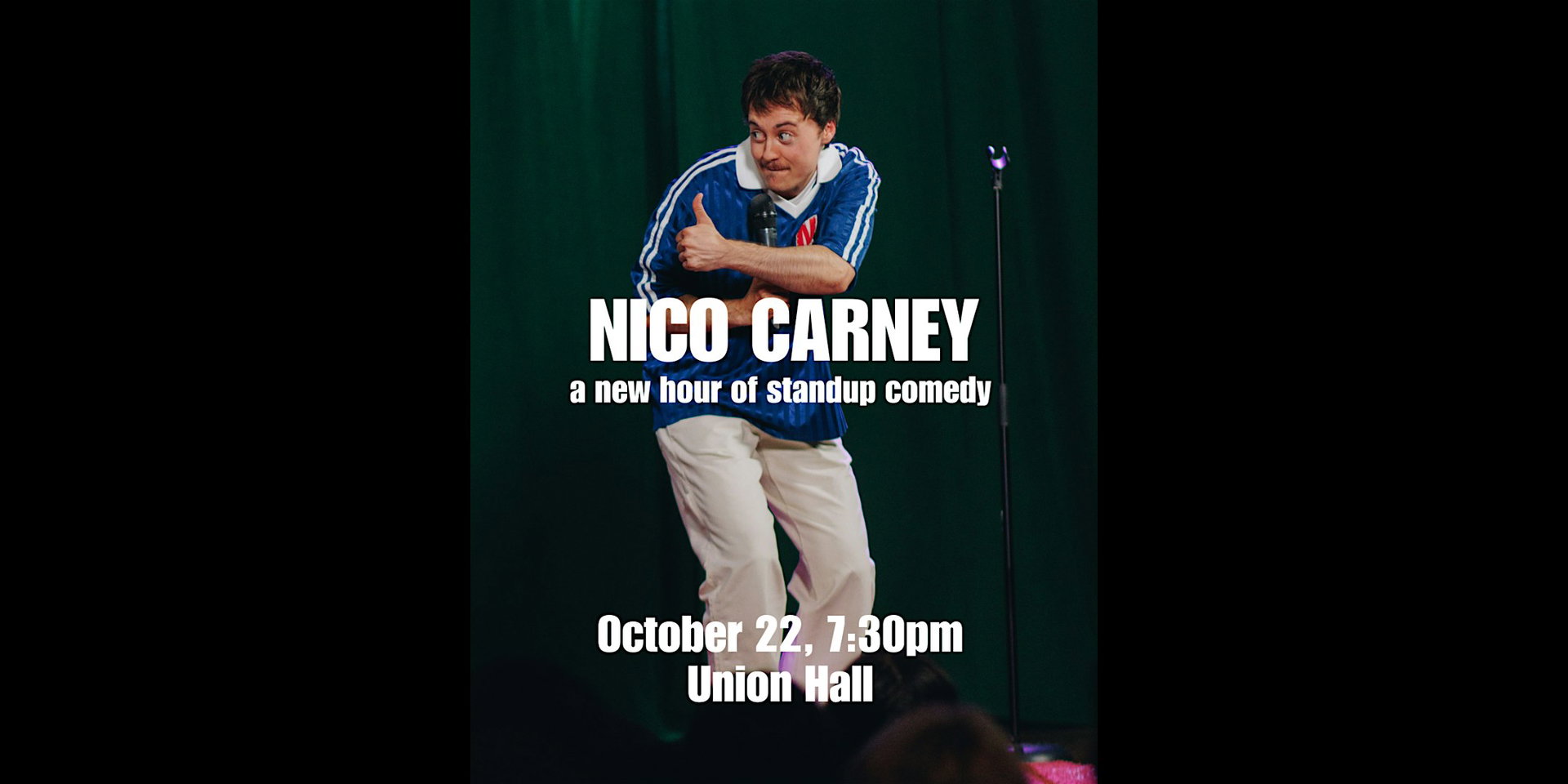 Nico Carney Live! at Union Hall