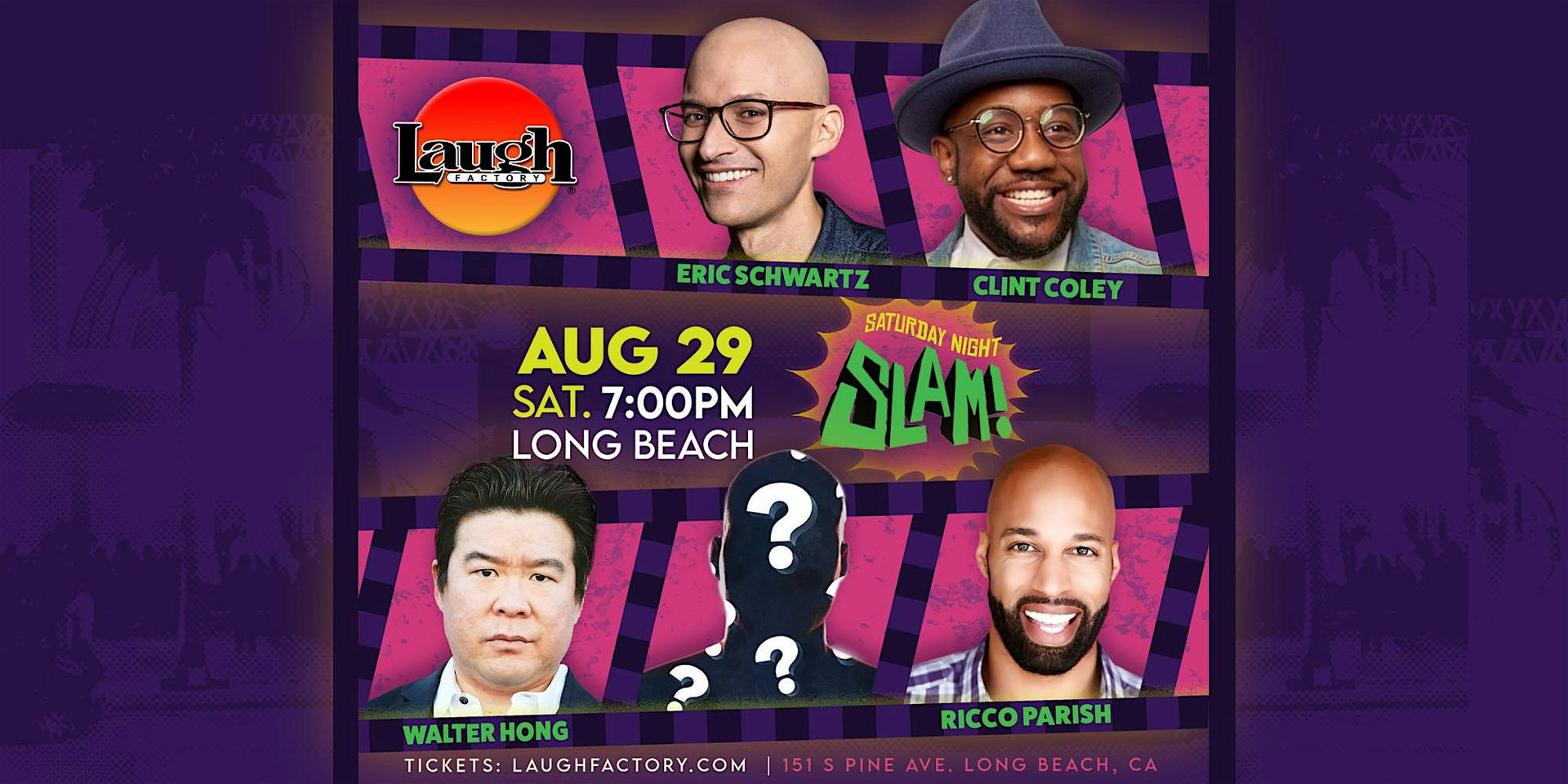 Saturday Night Slam at The Laugh Factory Long Beach