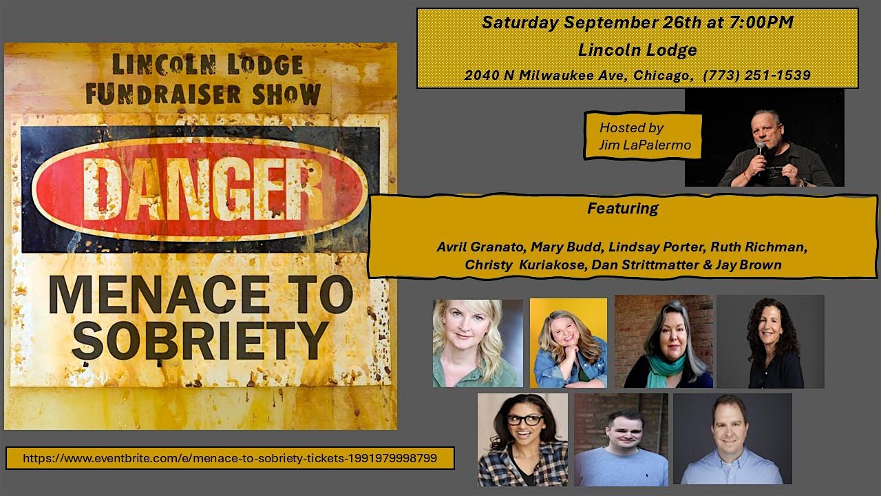 Menace To Sobriety at The Lincoln Lodge