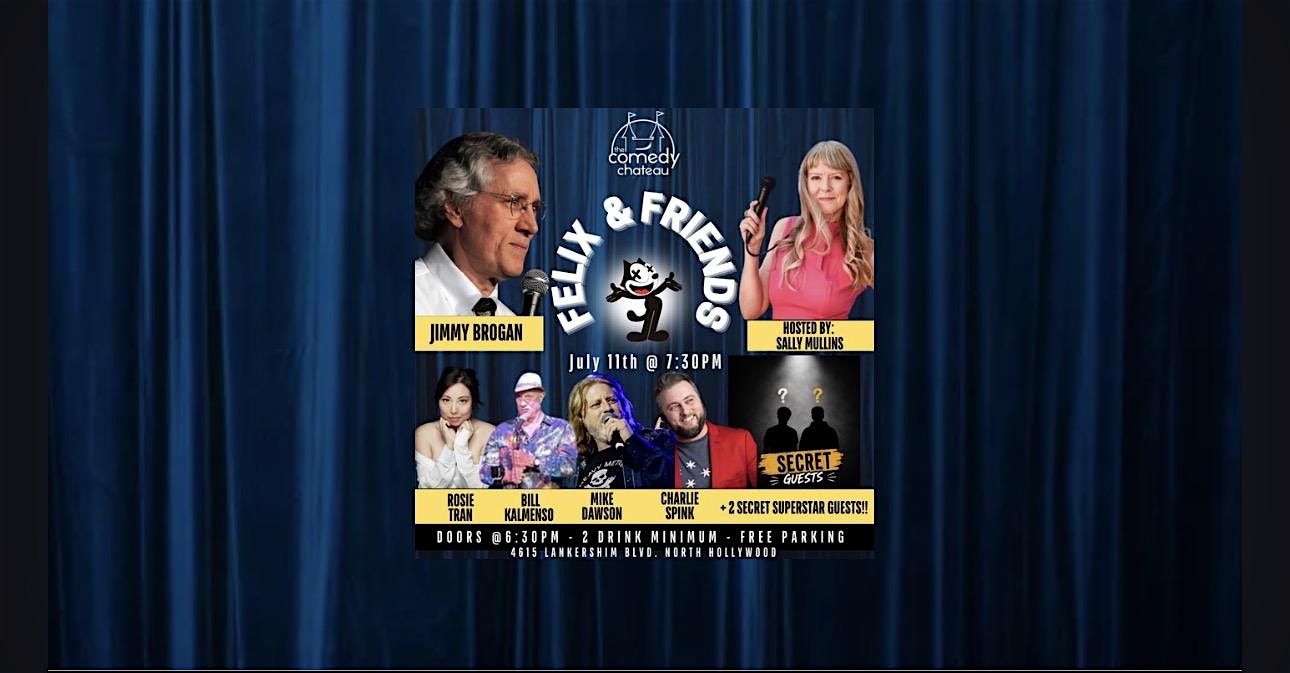 Felix & Friends at The Comedy Chateau