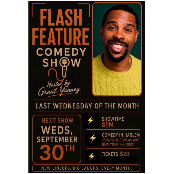 FLASH FEATURE COMEDY SHOW at Comedy in Harlem