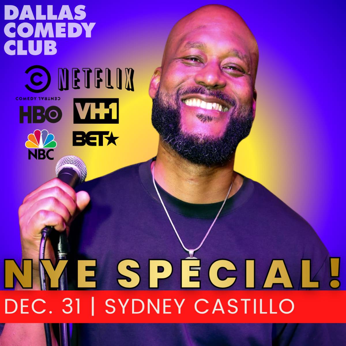 Sydney Castillo NYE Special! at Dallas Comedy Club
