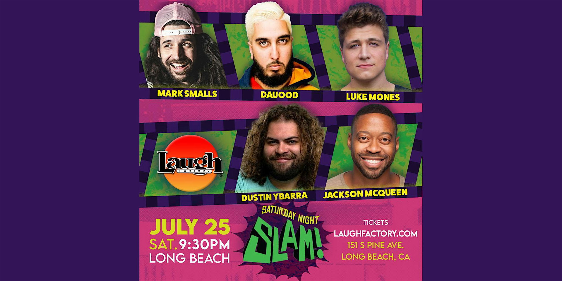 Saturday Night Slam at The Laugh Factory Long Beach