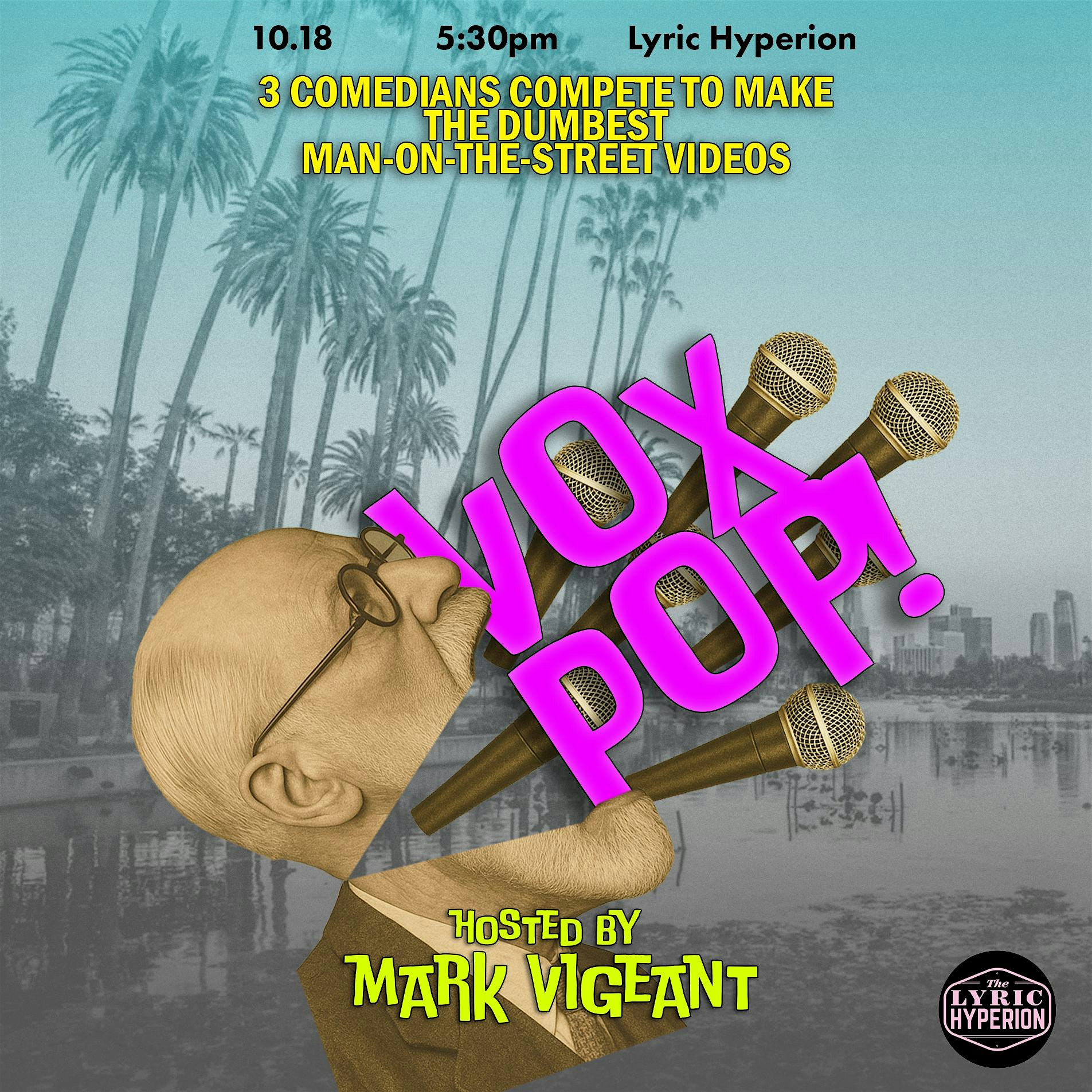 Vox Pop! at The Lyric Hyperion
