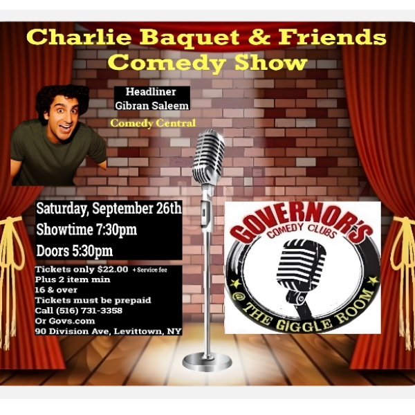 Charlie Baquet & Friends Comedy Show at Governor's Comedy Club