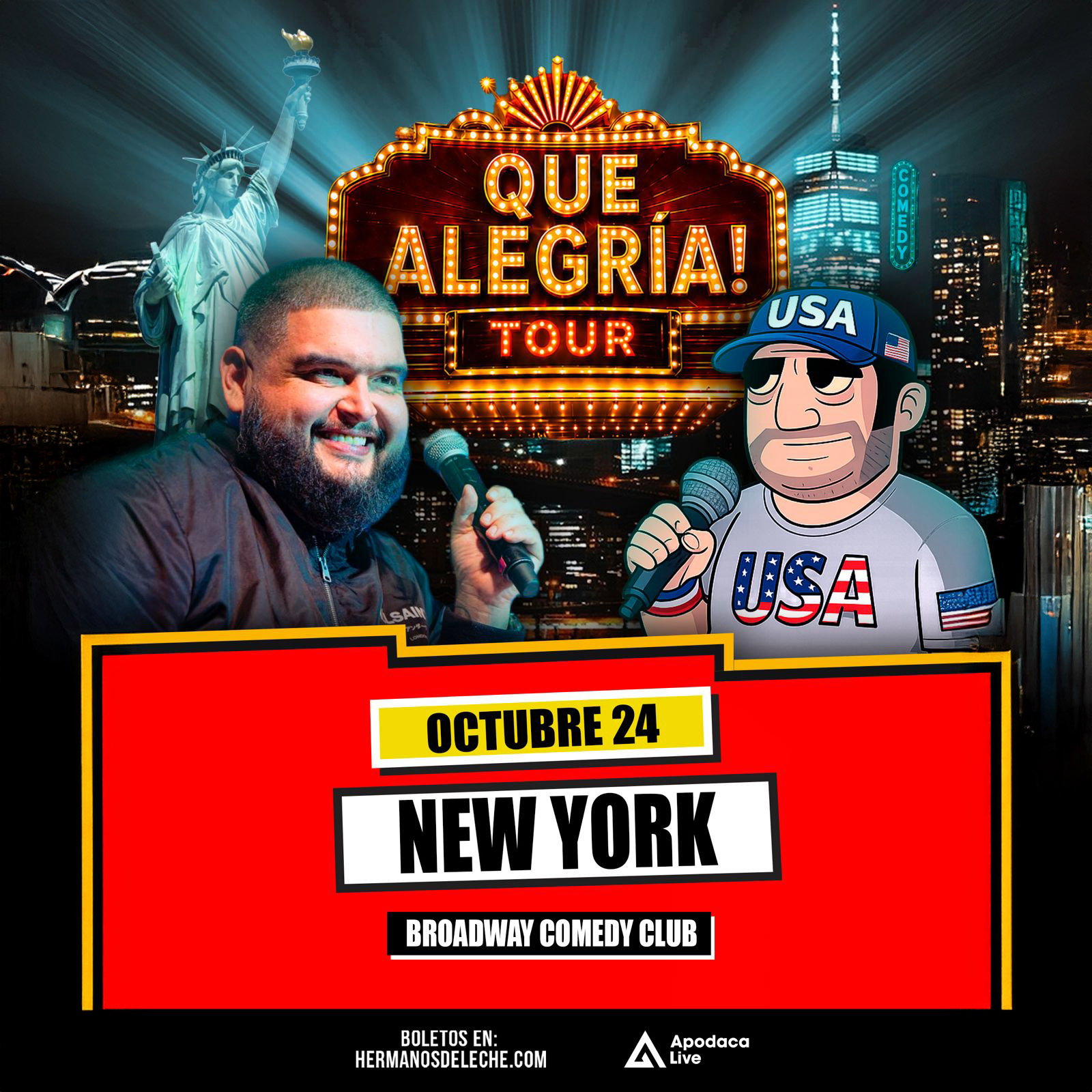 Que Alegría! Tour at Broadway Comedy Club