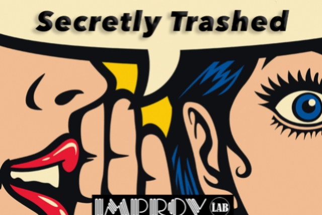 Secretly Trashed
