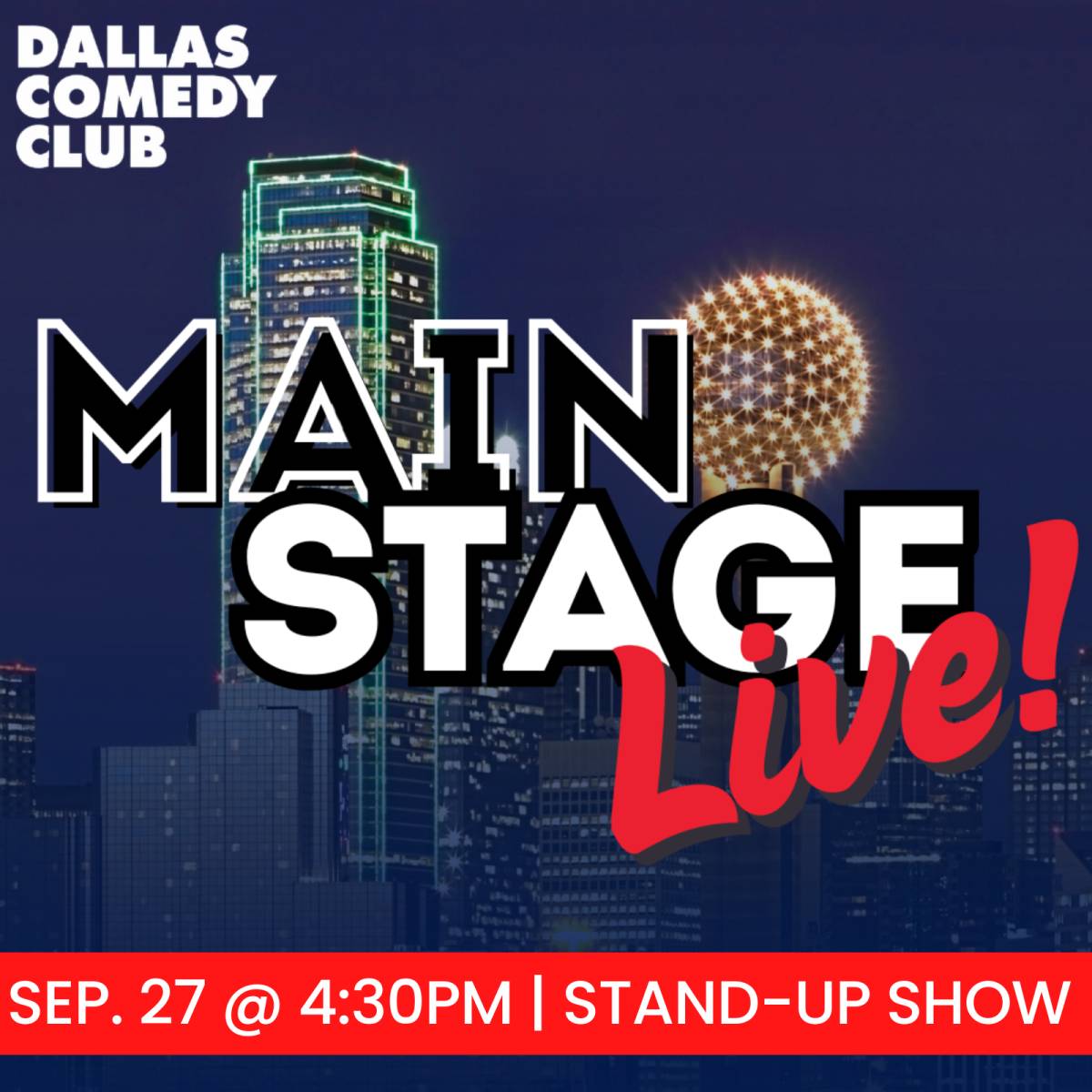 Main Stage LIVE! at Dallas Comedy Club
