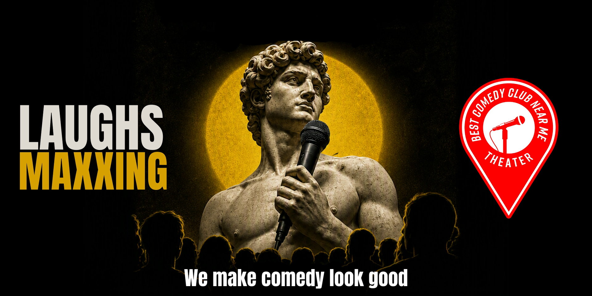 LAUGHSMAXXING COMEDY at Best Comedy Club Near Me Theater