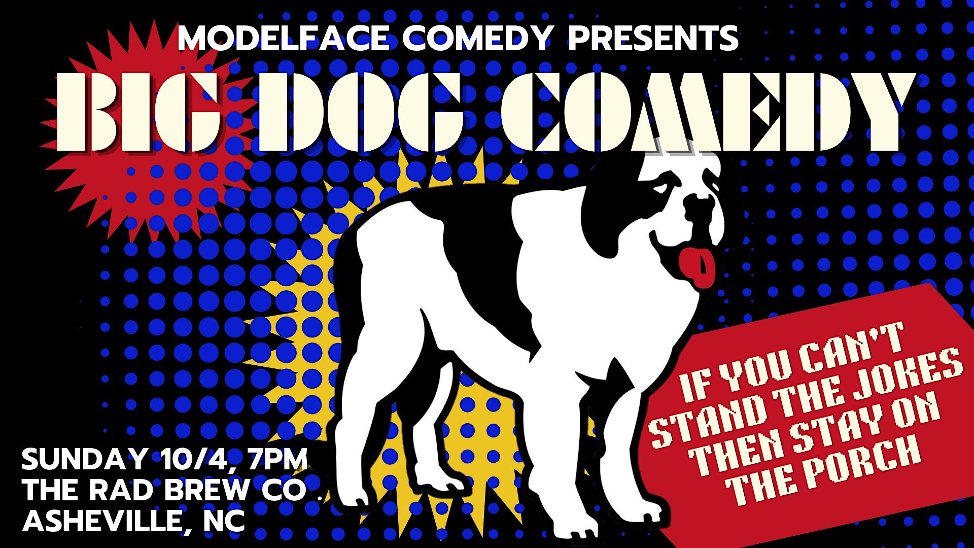 Big Dog Comedy at Modelface Comedy