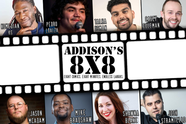 Addison's 8x8 at Addison Improv