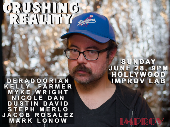 Crushing Reality at The Hollywood Improv