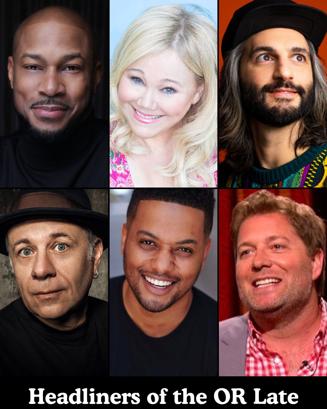 Headliners of the OR Late at The Comedy Store