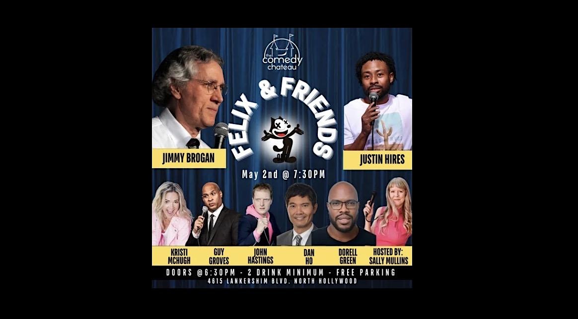 Felix & Friends at The Comedy Chateau