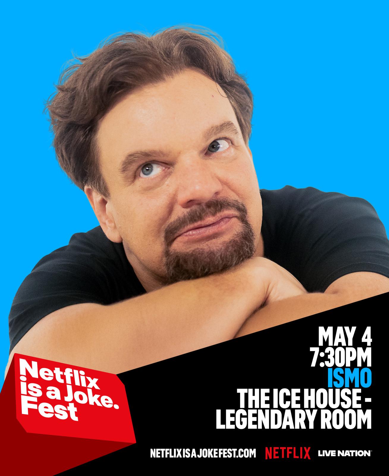 Netflix Is A Joke Presents at The Ice House