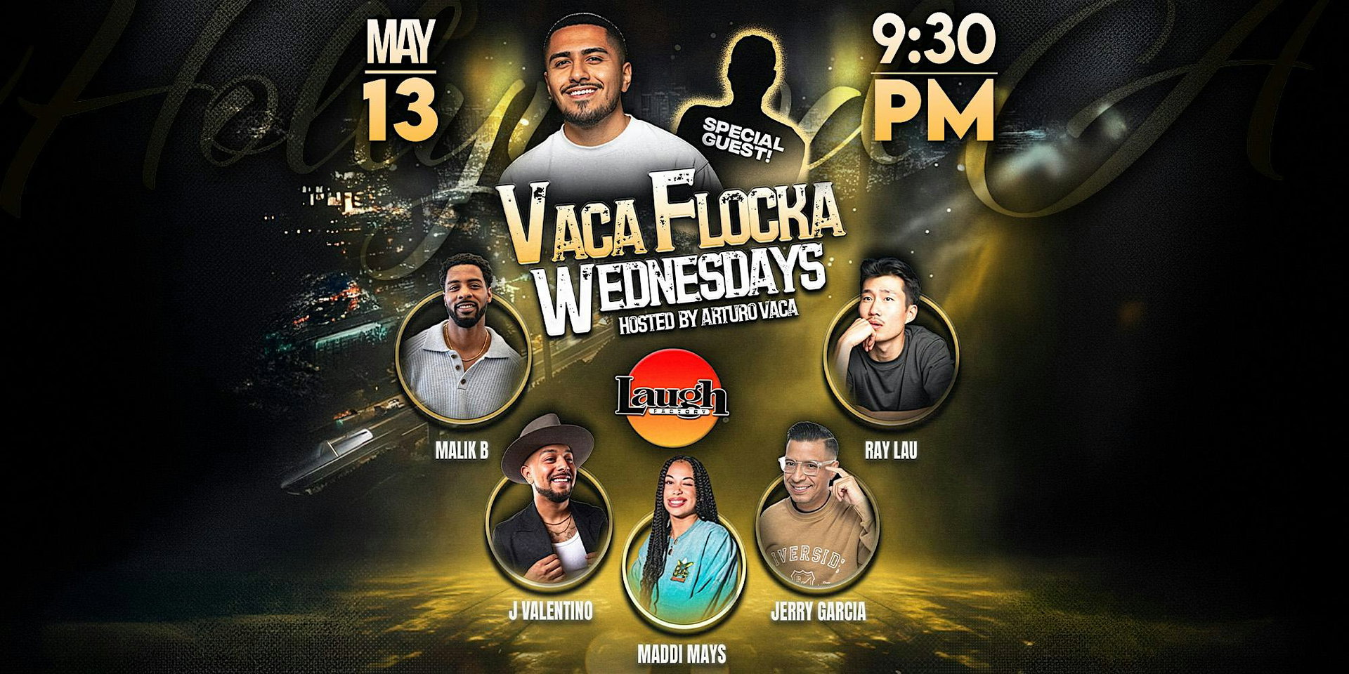 Vaca Flocka Wednesdays at The Laugh Factory Hollywood