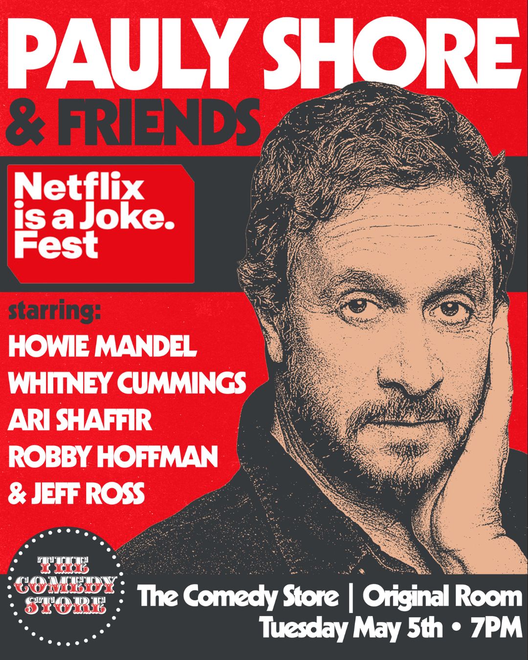 Netflix Is A Joke Presents: Pauly Shore & Friends at The Comedy Store