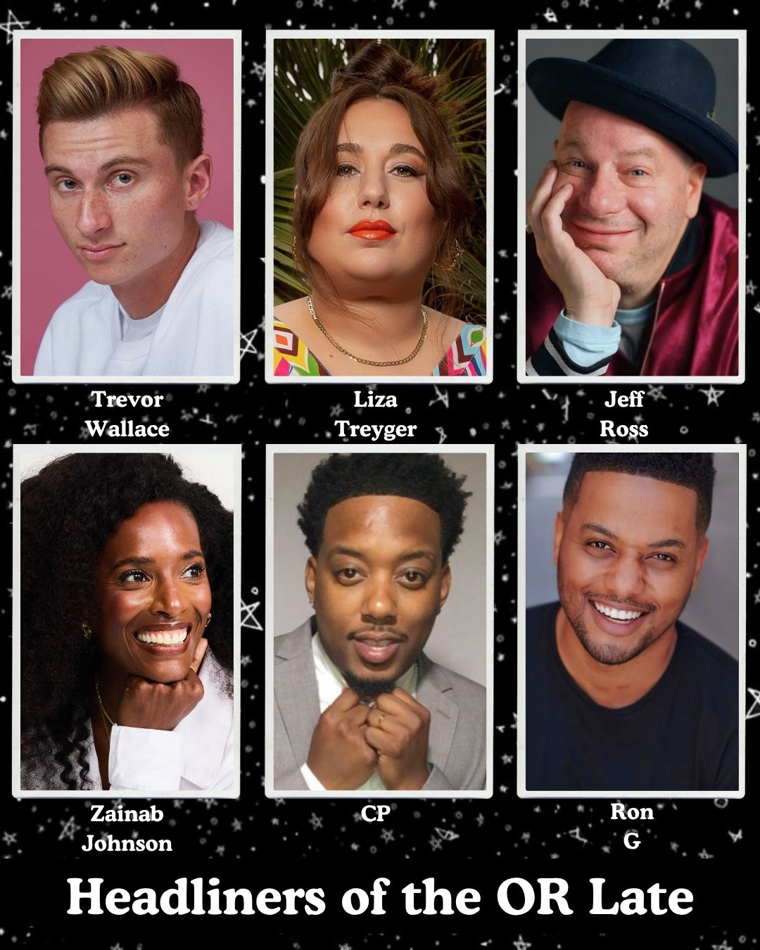 Headliners of the OR Late Night at The Comedy Store