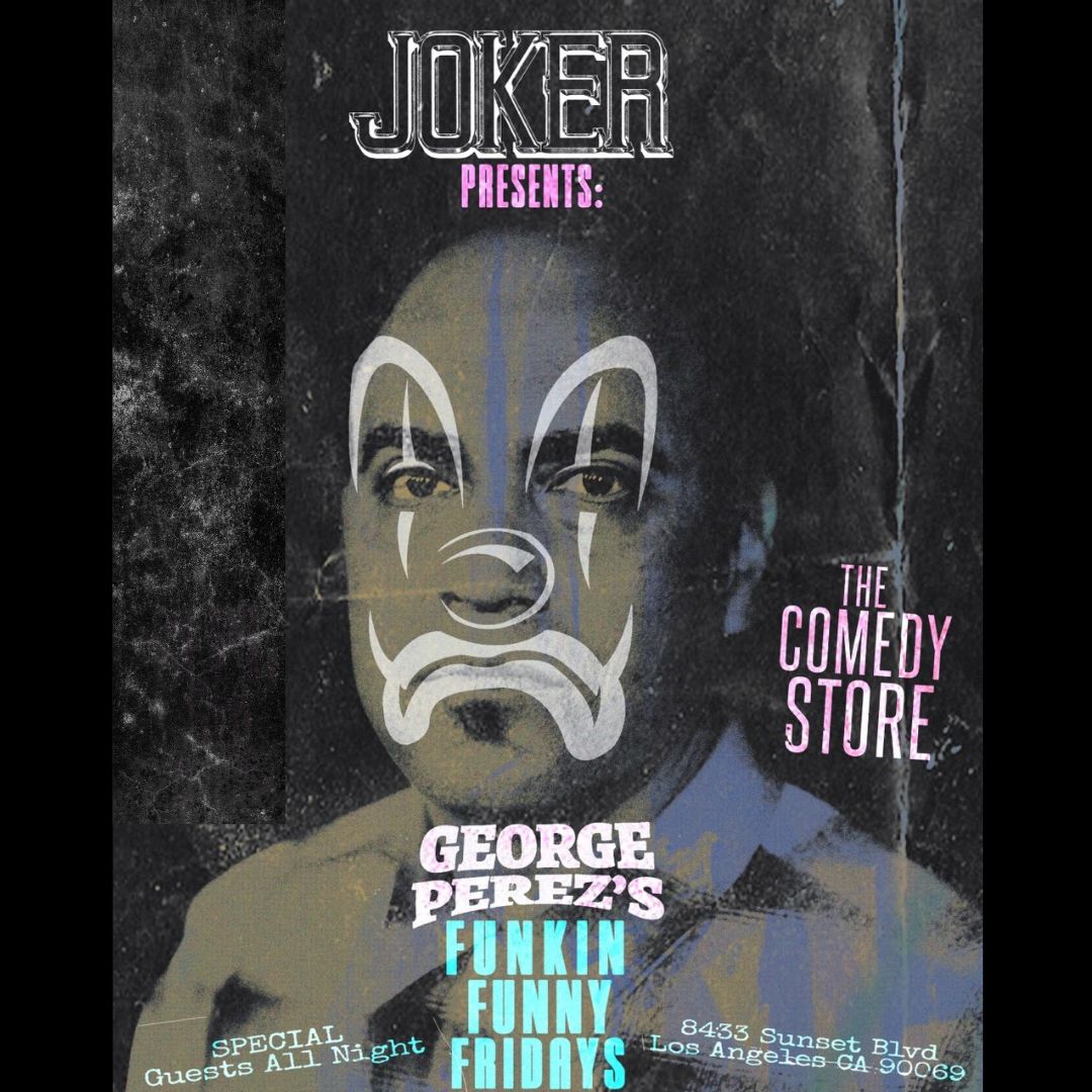 Funkin Funny Fridays at The Comedy Store