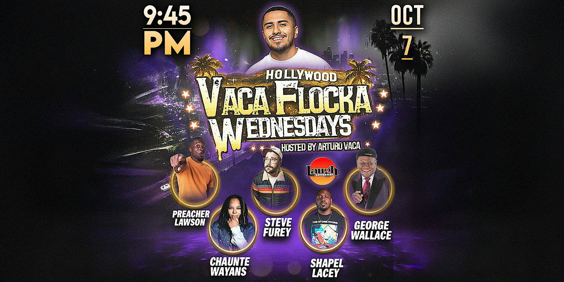 Vaca Flocka Wednesdays at The Laugh Factory Hollywood