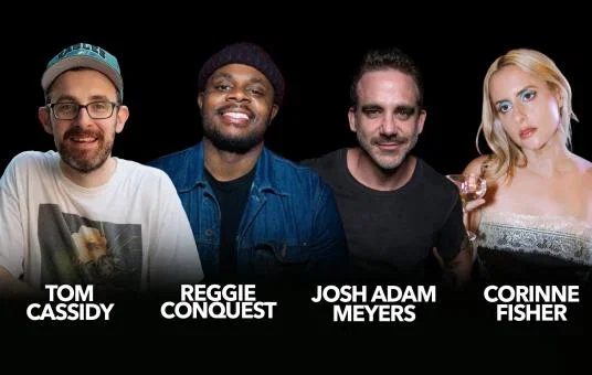 Corinne Fisher, Josh Adam Meyers, Tom Cassidy, Reggie Conquest at New York Comedy Club Stamford