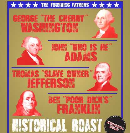 Historical Roast: The Founding Fathers at The Hollywood Improv