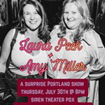 Amy Miller & Laura Peek at The Siren Theater
