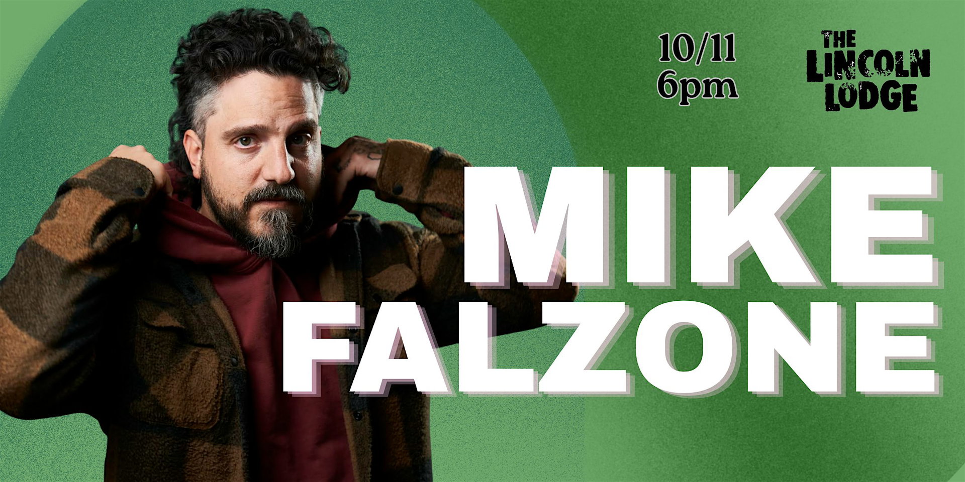 Mike Falzone at The Lincoln Lodge