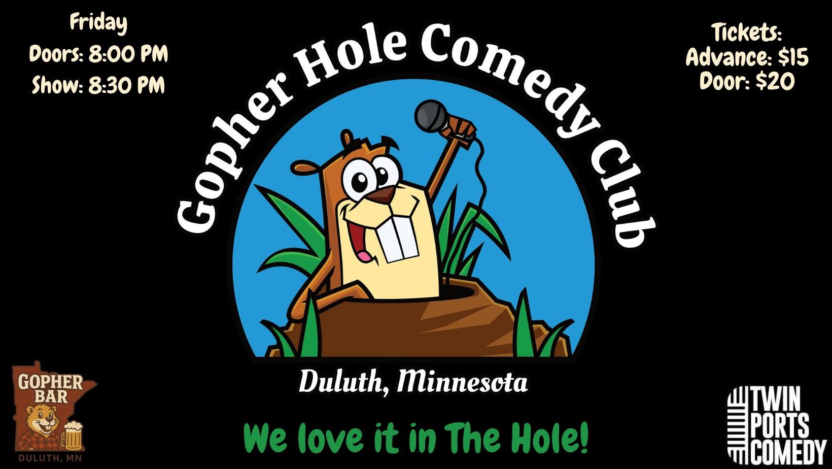 Gopher Hole Comedy Club at Twin Ports Comedy