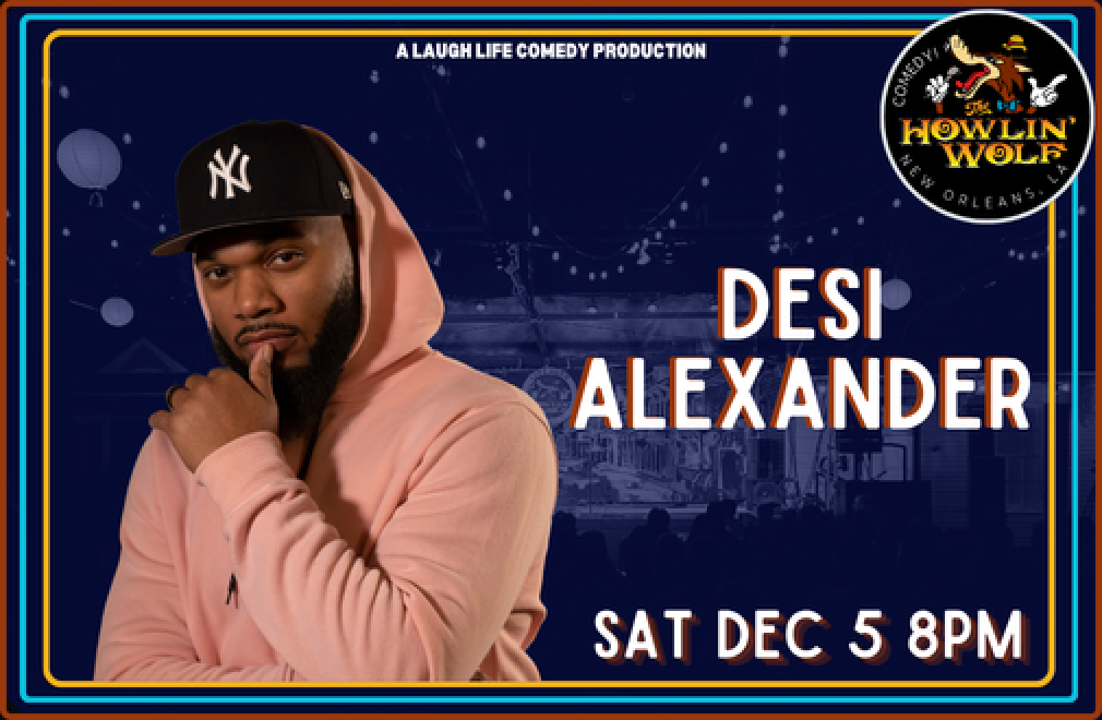 Desi Alexander Live in New Orleans at Laugh Life Comedy