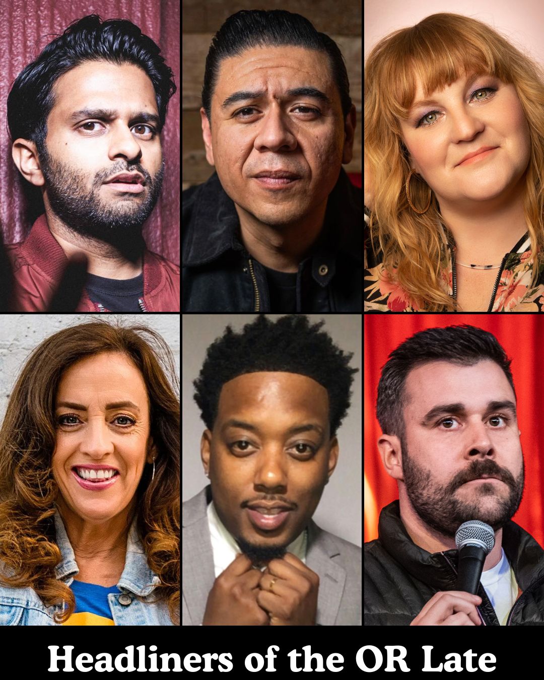 Headliners of the OR Late at The Comedy Store