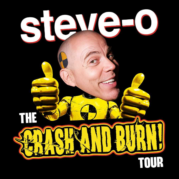 Steve-O: Crash & Burn Tour at The Comedy Zone Jacksonville