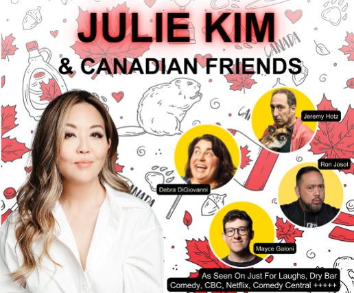 Julie Kim & Canadian Friends at The Hollywood Improv