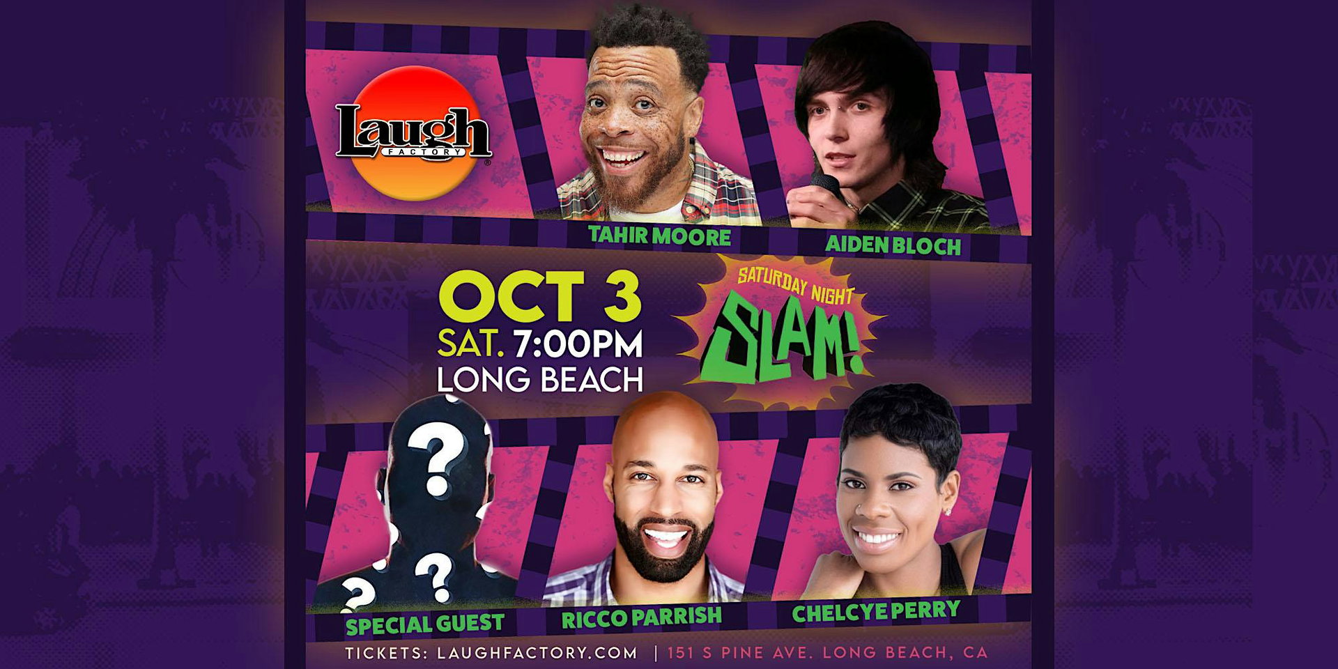 Saturday Night Slam at The Laugh Factory Long Beach