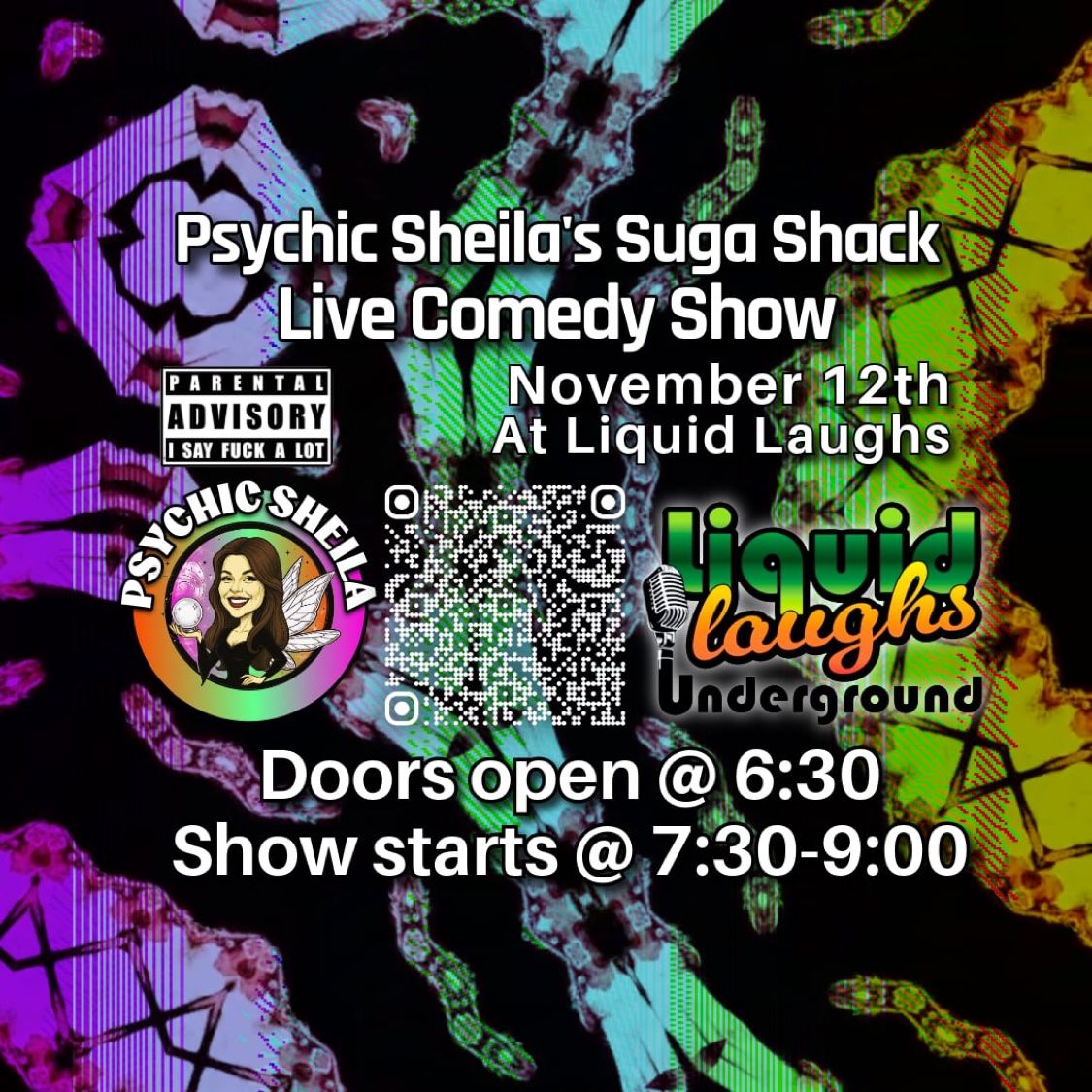 Psychic Sheila's Suga Shack Live Comedy Show at Liquid Laughs Comedy Club