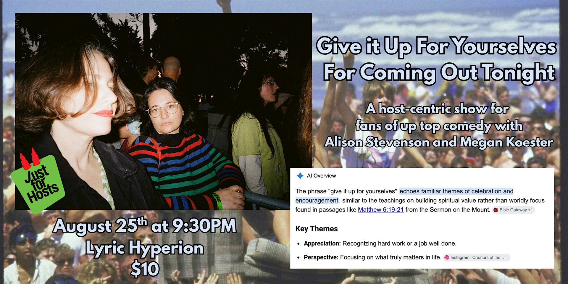 Give it Up For Yourselves For Coming Out Tonight at The Lyric Hyperion