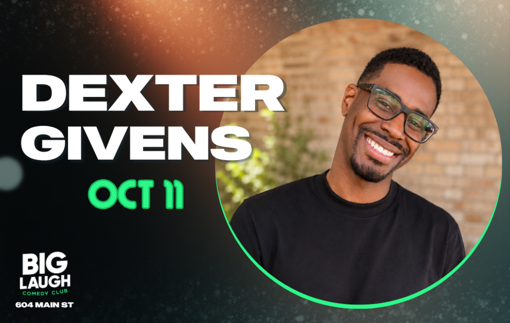 Dexter Givens Jr at Big Laugh Comedy Club Fort Worth
