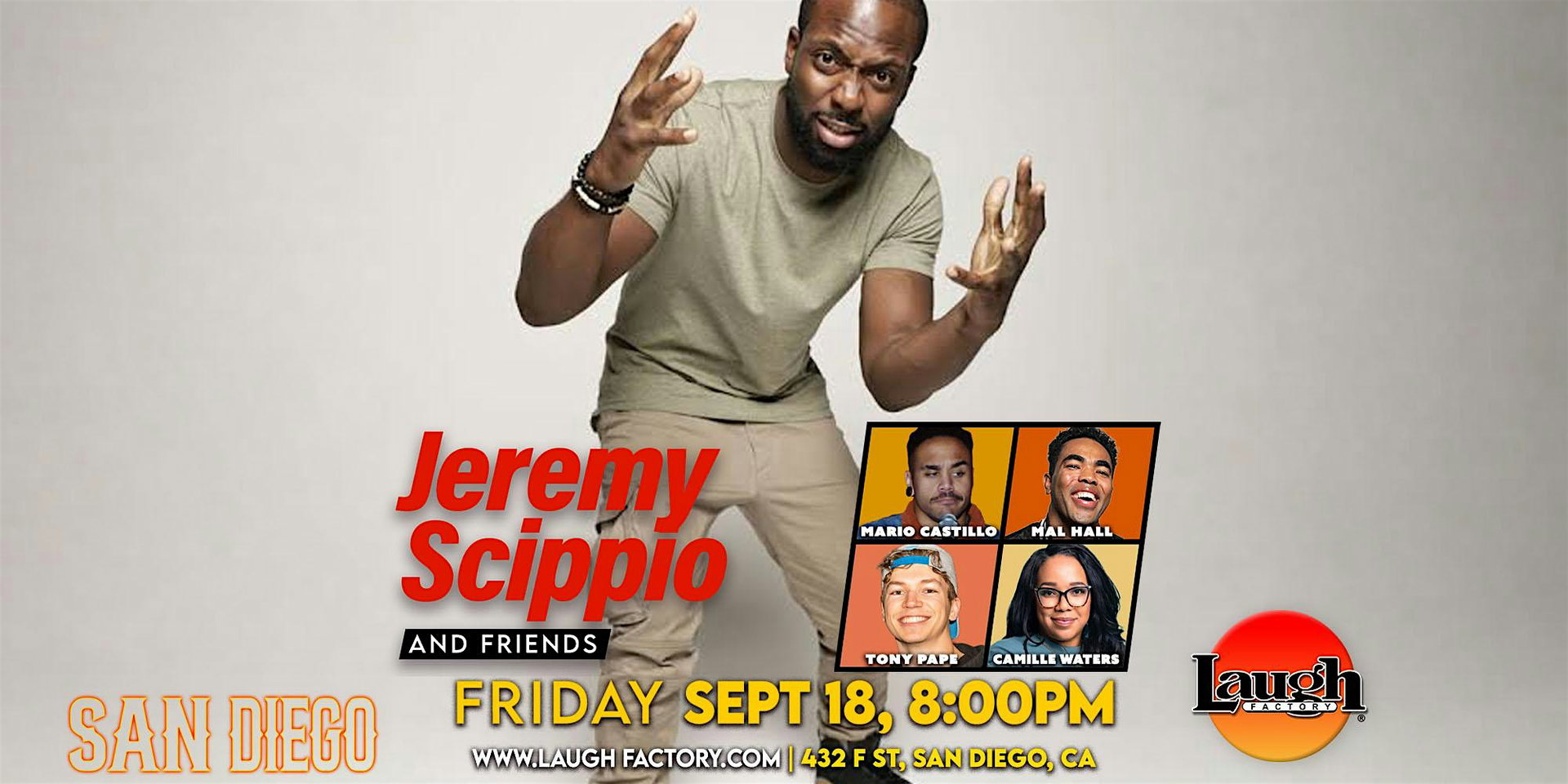 Jeremy Scippio & Friends at The Laugh Factory San Diego