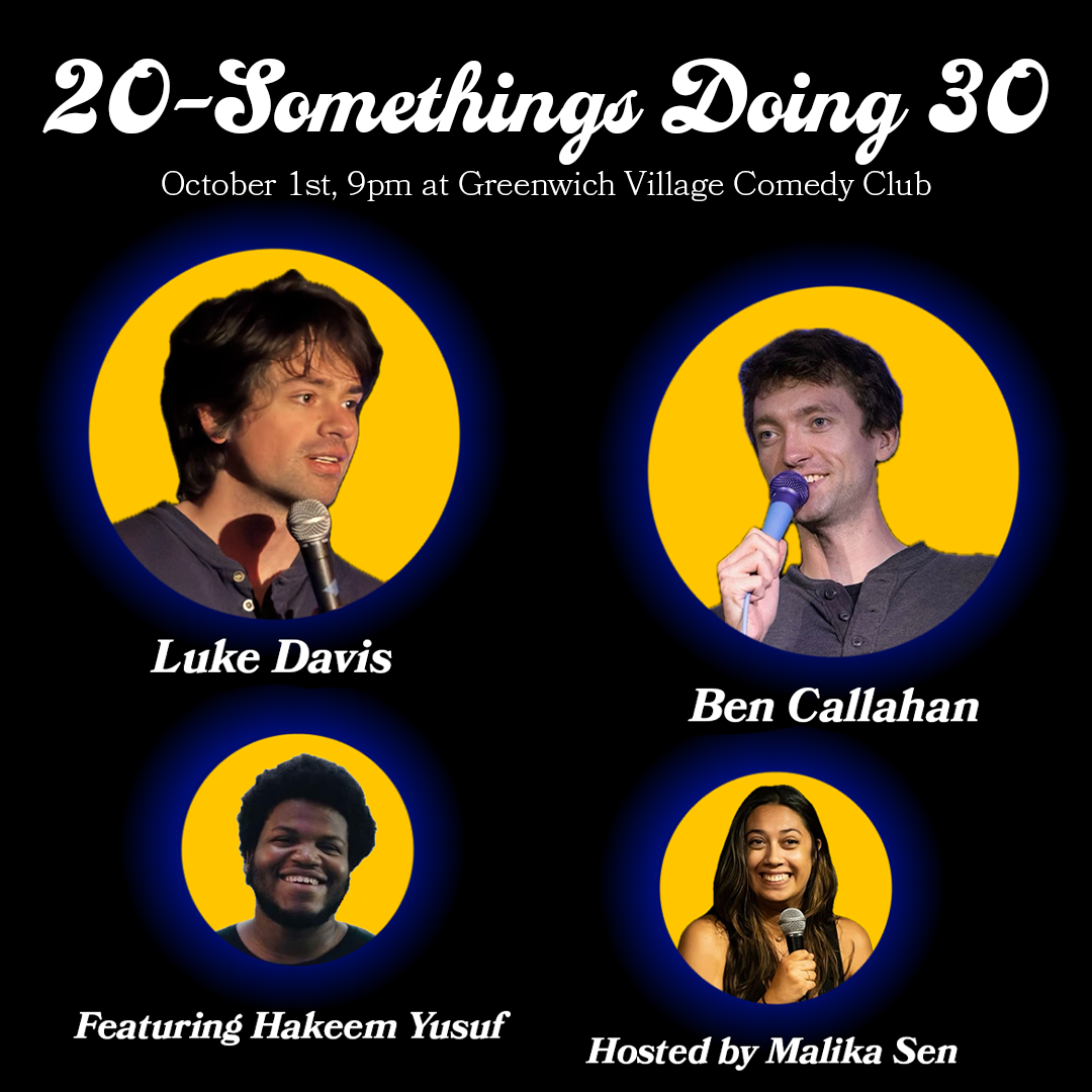 20 Somethings Doing 30 at Greenwich Village Comedy Club