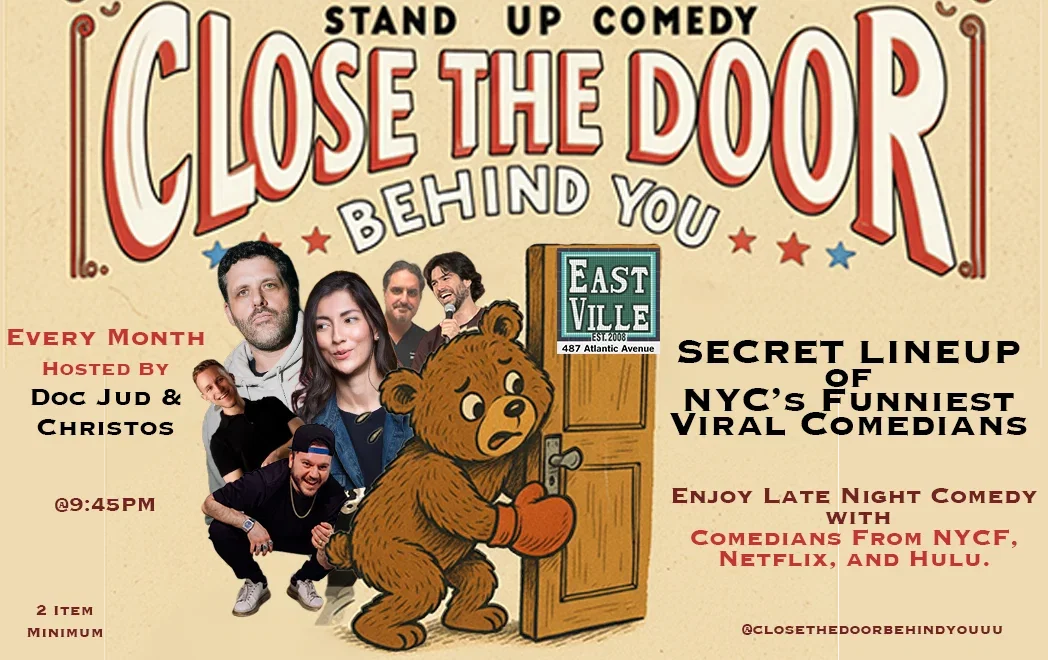 Close the Door Behind You at Eastville Comedy Club