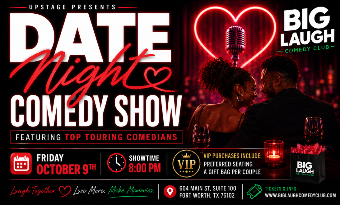 Date Night Comedy Show at Big Laugh Comedy Club Fort Worth
