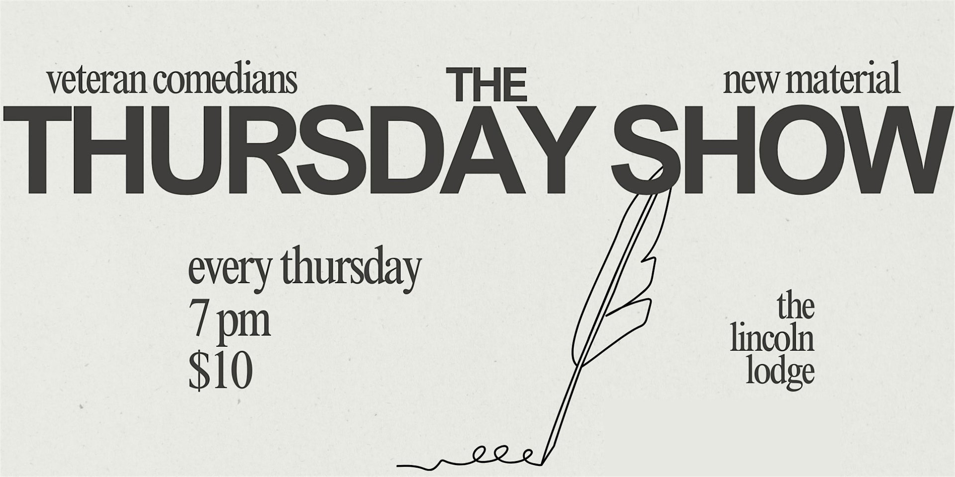 The Thursday Show at The Lincoln Lodge