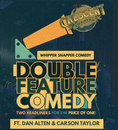 Double Feature Comedy Night at Crescent Theater